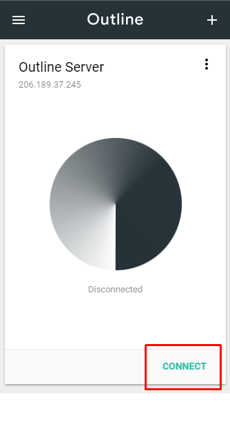 Outline VPN Connect: Click Connect
